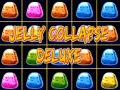 Cluiche Jelly Collapse Deluxe ar líne
