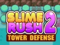 Cluiche Slime Rush: Cosaint Túr 2 ar líne