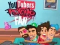 Cluiche Fan Saicéadach YouTubers ar líne