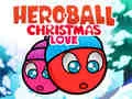 Cluiche Heroball Grá Nollaig ar líne Cluiche Heroball Grá Nollaig ar líne