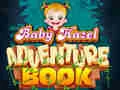 Cluiche Leabhar EachtraĂ Baby Hazel ar lĂne Cluiche Leabhar EachtraĂ Baby Hazel ar lĂne
