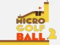 Cluiche Liathróid Gailf Mico 2 ar líne