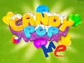Cluiche Candy Pop Mé ar líne