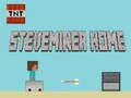 Cluiche Steveminer Baile ar líne