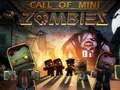 Cluiche Glaoch ar Mini Zombie ar lĂne Cluiche Glaoch ar Mini Zombie ar lĂne