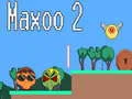 Cluiche Maxoo 2 ar líne Cluiche Maxoo 2 ar líne