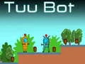 Cluiche Tuu Bot ar líne Cluiche Tuu Bot ar líne