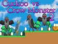 Cluiche Cucul vs Croidhe Mona 2 ar líne Cluiche Cucul vs Croidhe Mona 2 ar líne