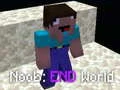 Cluiche Noob: Deireadh an Domhain ar líne
