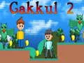 Cluiche Gakkul 2 ar líne Cluiche Gakkul 2 ar líne