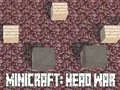 Cluiche Minicraft: Cogadh na gCeann ar líne