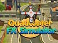 Cluiche Simulador FX Quadcopter ar líne