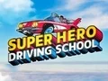 Cluiche Scoil Tiomána Superhuiréain ar líne Cluiche Scoil Tiomána Superhuiréain ar líne