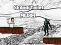 Cluiche Skibidi Toilet Rush ar líne