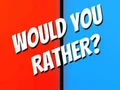 Cluiche Cad a bWould you rather? ar líne Cluiche Cad a bWould you rather? ar líne