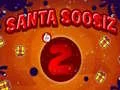 Cluiche Santa Soosiz 2 ar líne Cluiche Santa Soosiz 2 ar líne