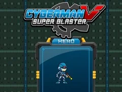 Cluiche Cyberman V Super Blaster ar líne