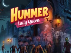 Cluiche Banríon Hummer Lady ar líne