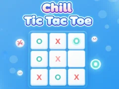 Cluiche Chill Tic Tac Toe ar líne