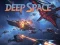 Cluiche Deep Space ar líne