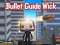 Cluiche Bullet Guide Wick ar líne
