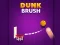 Cluiche Brus Dunk ar líne