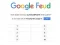 Cluiche Google Feud ar líne