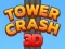 Cluiche Tower Crash 3D ar líne