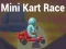 Cluiche Rás Mini Kart ar líne