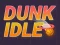 Cluiche Dunk Éagsúil ar líne