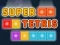 Cluiche Super Tetris ar líne