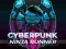 Cluiche Ronnad Ninja Cyberpunk ar líne