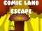 Cluiche Éscape as Comic Land ar líne