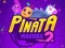 Cluiche Máistrí Piñata 2 ar líne