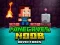 Cluiche Eachtra Noob i nDoire ar líne