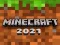 Cluiche Minecraft 2021 ar líne