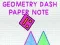Cluiche Geometry Dash Nóta Páipéar ar líne