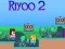 Cluiche Riyoo 2 ar líne