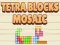 Cluiche Mosaicí Bloc Tetra ar líne