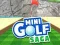 Cluiche Mini Golf Saga ar lĂne Cluiche Mini Golf Saga ar lĂne