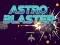 Cluiche Cluiche Astro Blaster ar líne