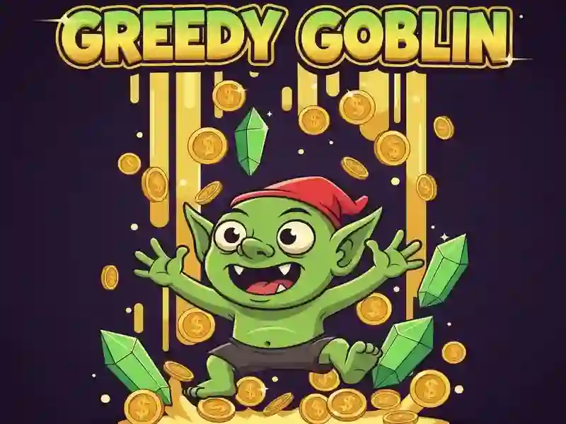 Cluiche Cluiche greedy Goblin Bailiú Boinn ar líne