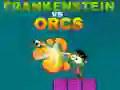 Cluiche Frankenstein vs Orcs ar líne