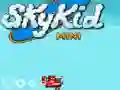 Cluiche Skykid Mini ar líne