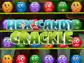 Cluiche Hex Candy Crackle ar lĂne Cluiche Hex Candy Crackle ar lĂne