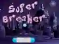 Cluiche Super Briseadh ar líne