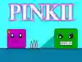 Cluiche Pinkii ar líne Cluiche Pinkii ar líne