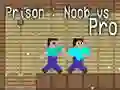 Cluiche Príosún: Noob i gcoinne Pro ar líne Cluiche Príosún: Noob i gcoinne Pro ar líne