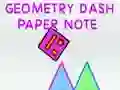 Cluiche Geometry Dash Nóta Páipéar ar líne