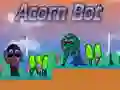 Cluiche Bot Acorn ar líne Cluiche Bot Acorn ar líne